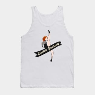 Stretch Yourself Tank Top